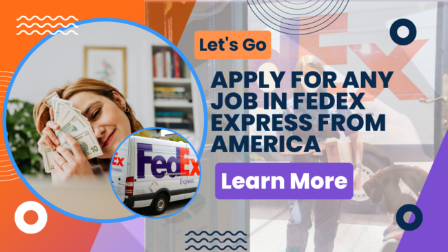 Apply for any job in FedEx express from America