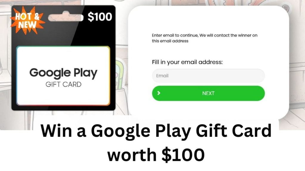 Win a Google Play Gift Card worth $100